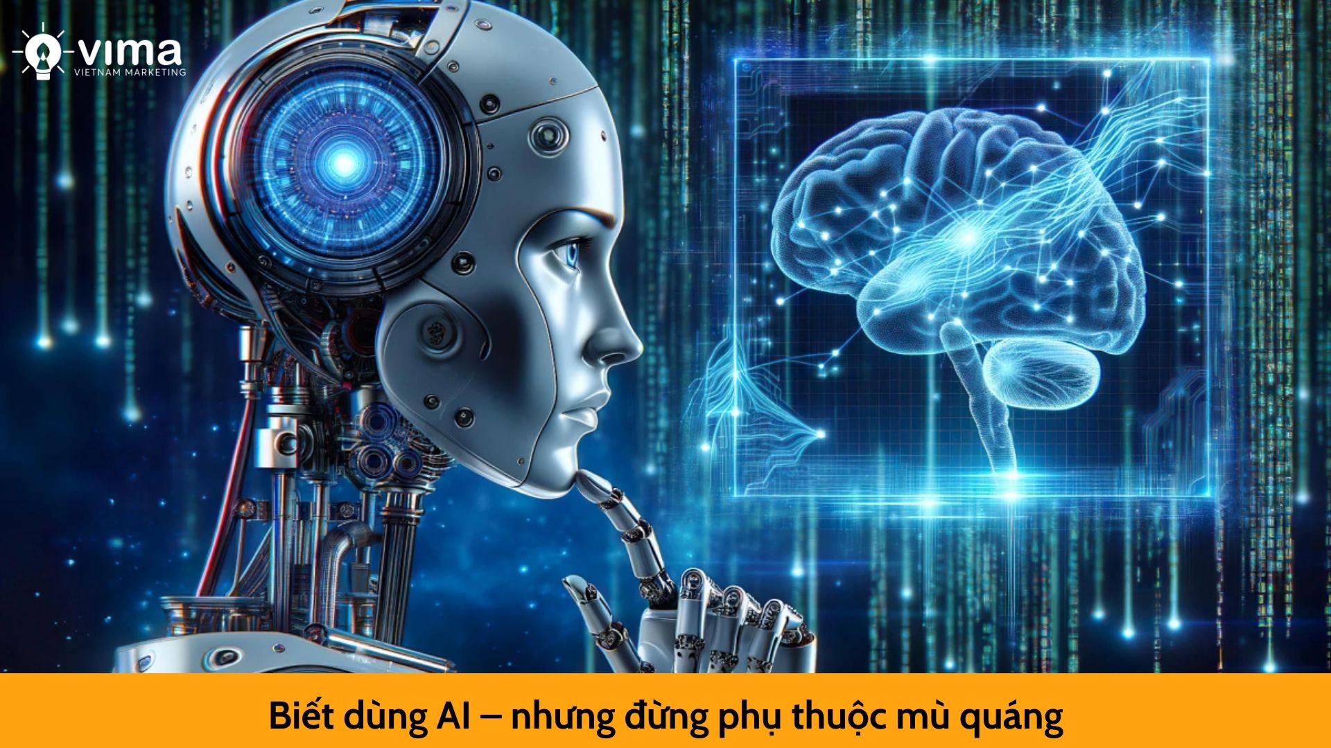 Biết dùng AI – nhưng đừng phụ thuộc mù quáng